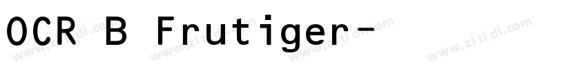 OCR B Frutiger字体转换